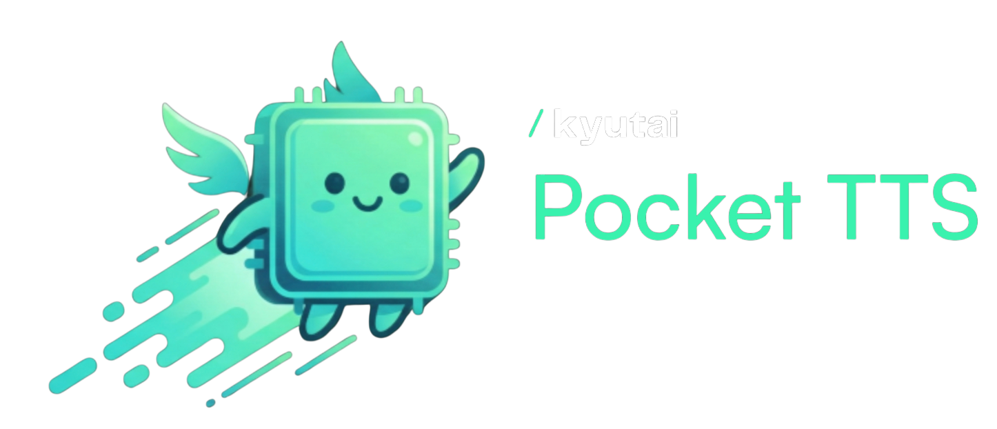 *Text-to-Speech (KyutaiTTS)